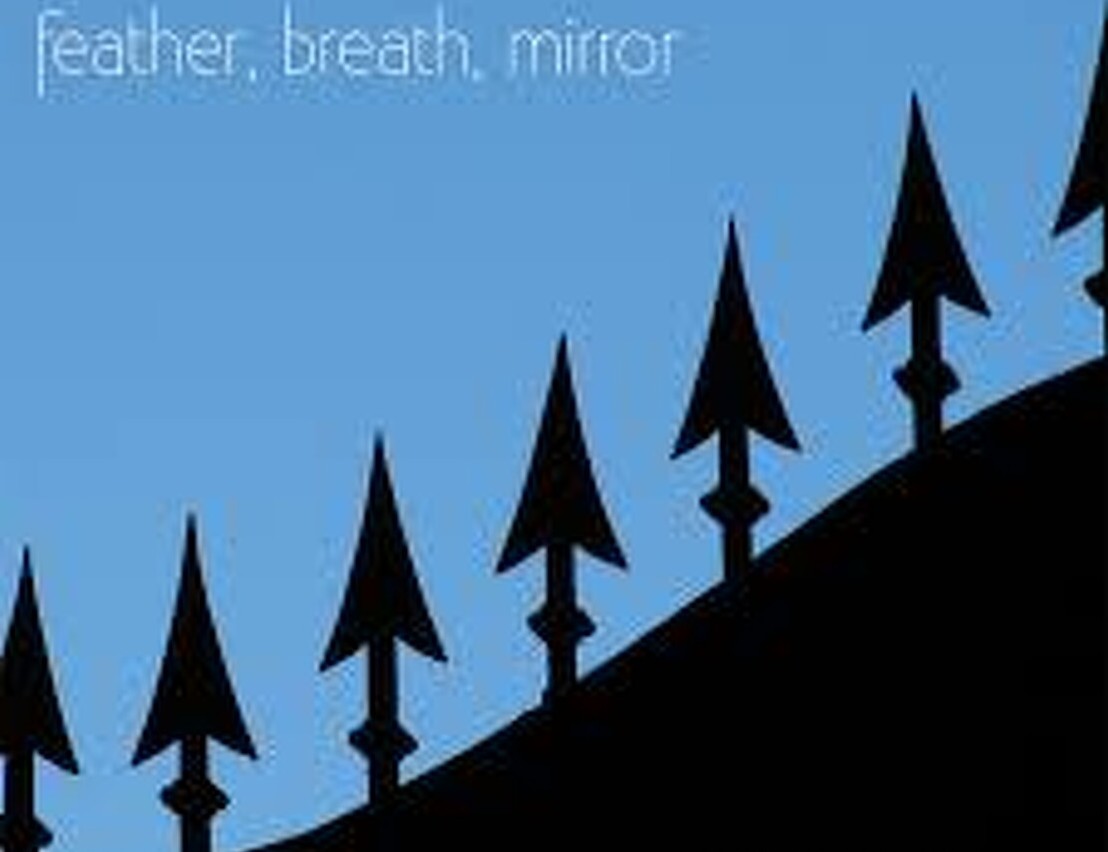 Feather, breath, mirror